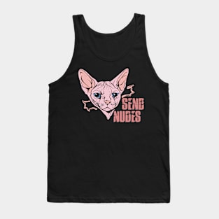 Send Nudes, Sphynx Cat Tank Top